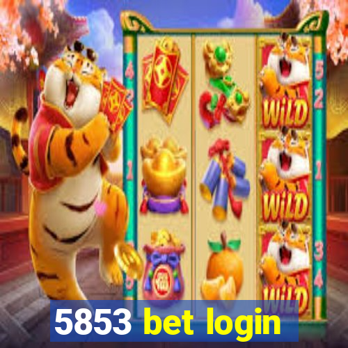 5853 bet login